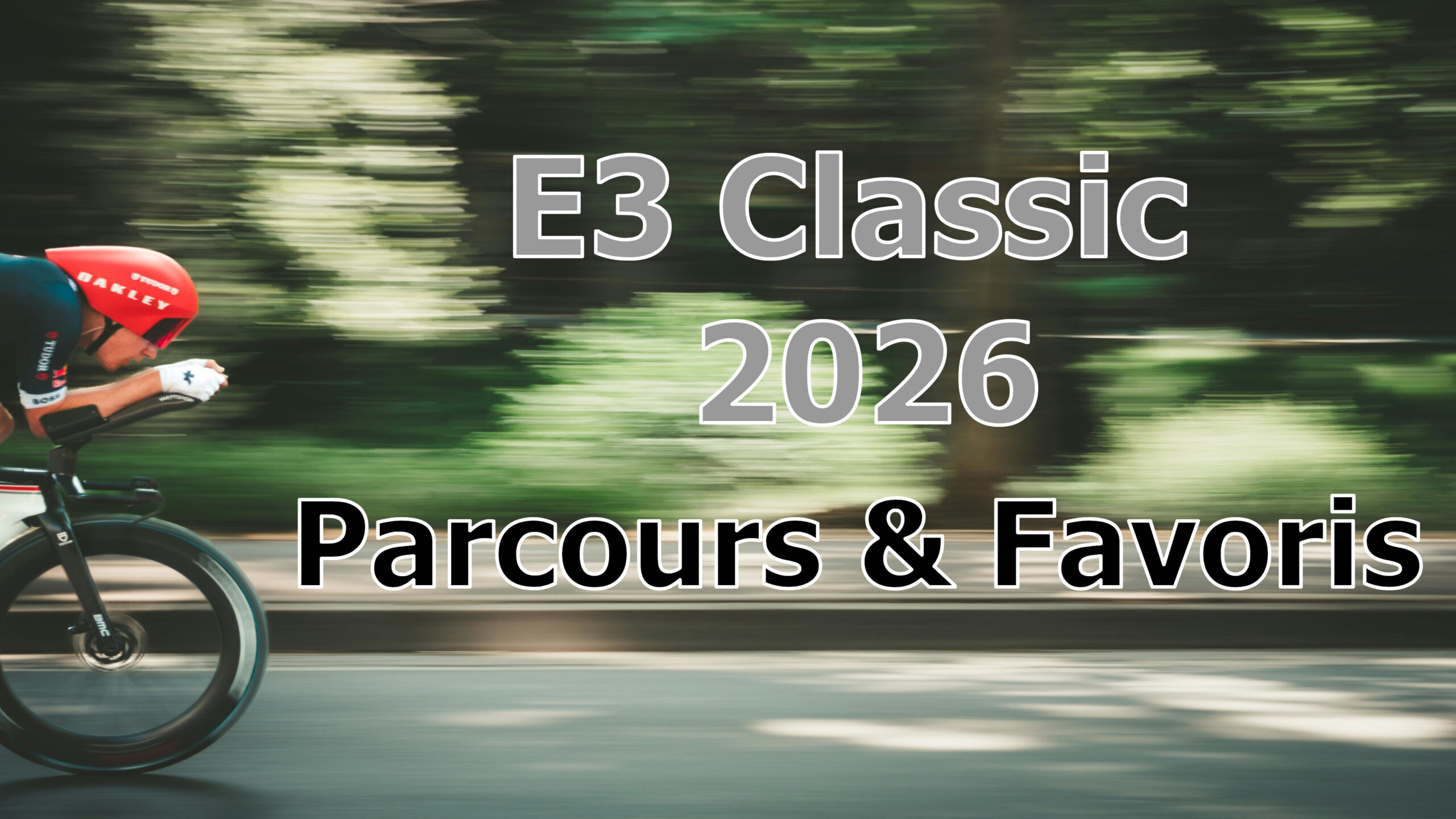 e3 classic parcours favoris