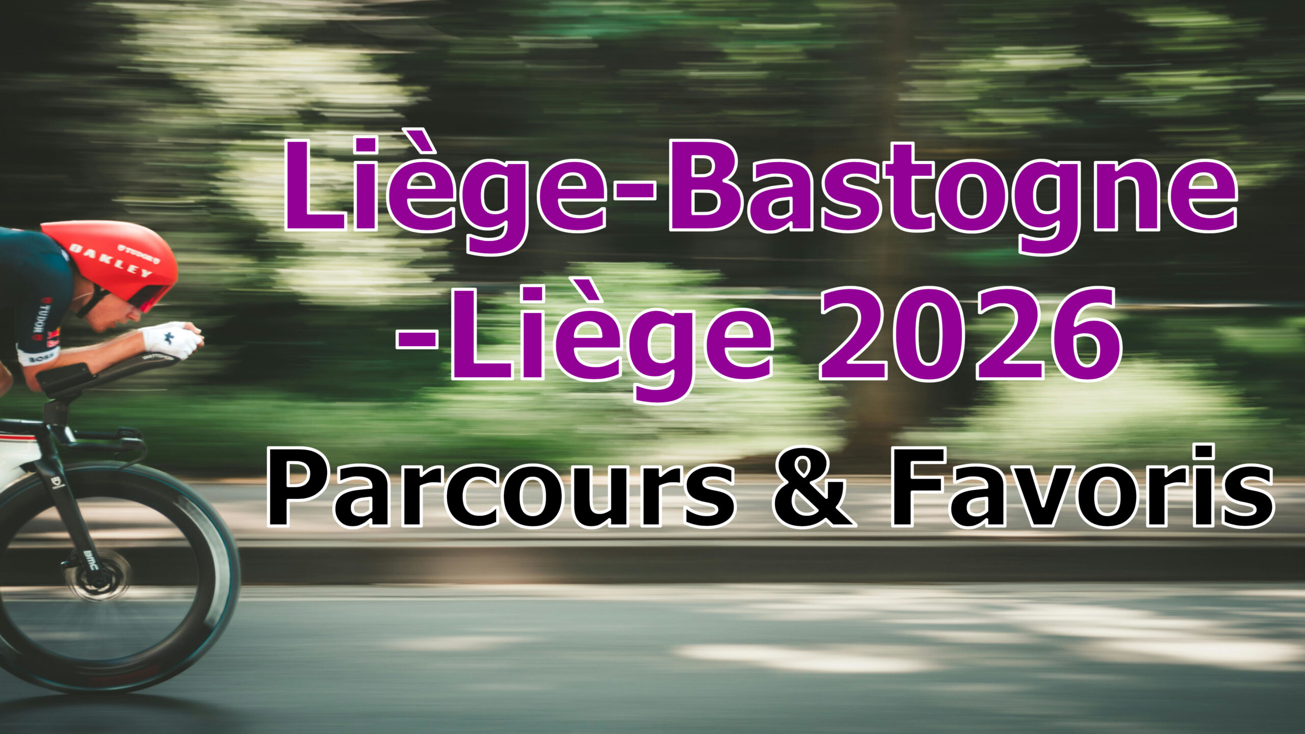 liège bastogne liège parcours favoris