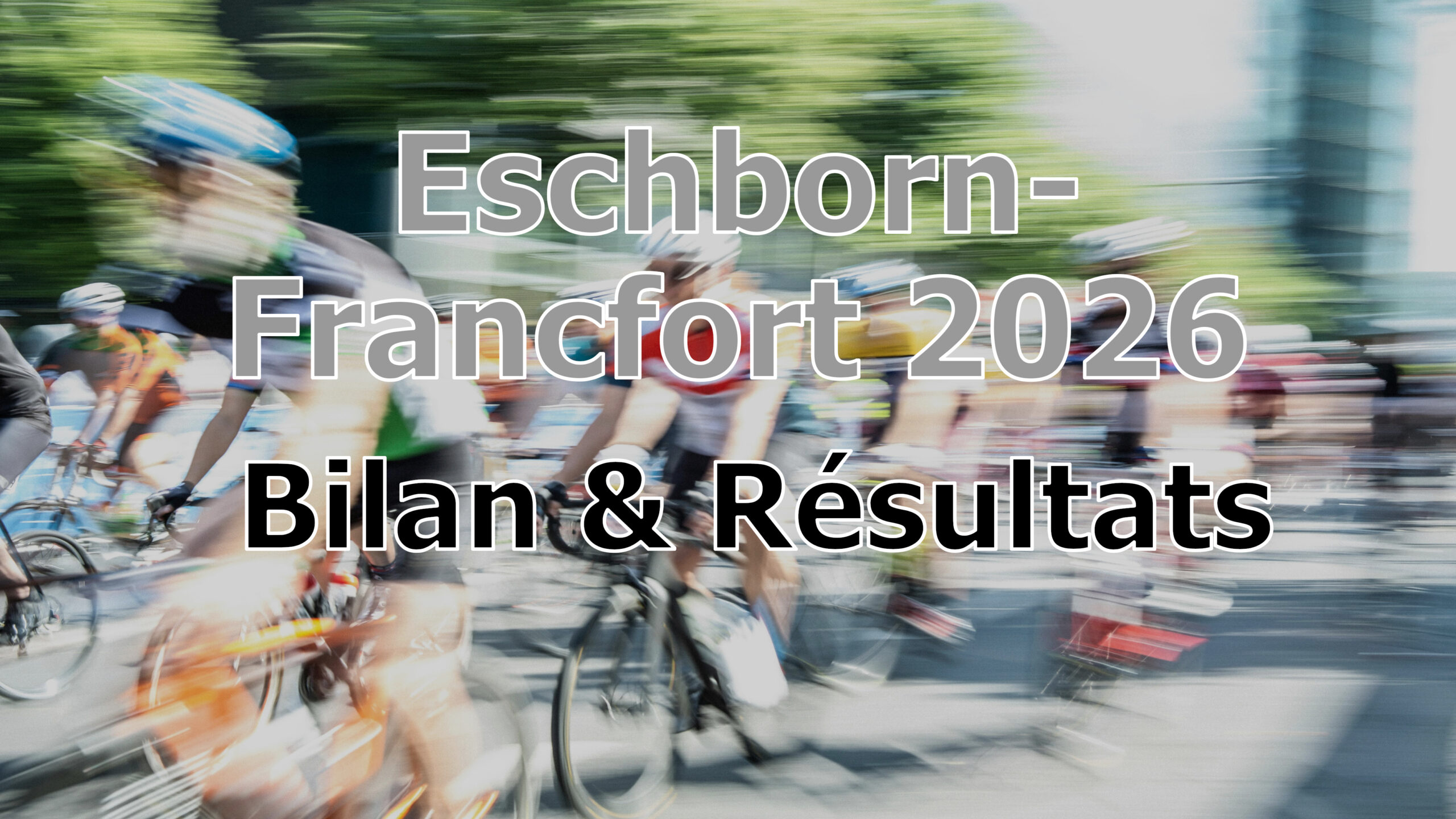 résultats eschborn francfort