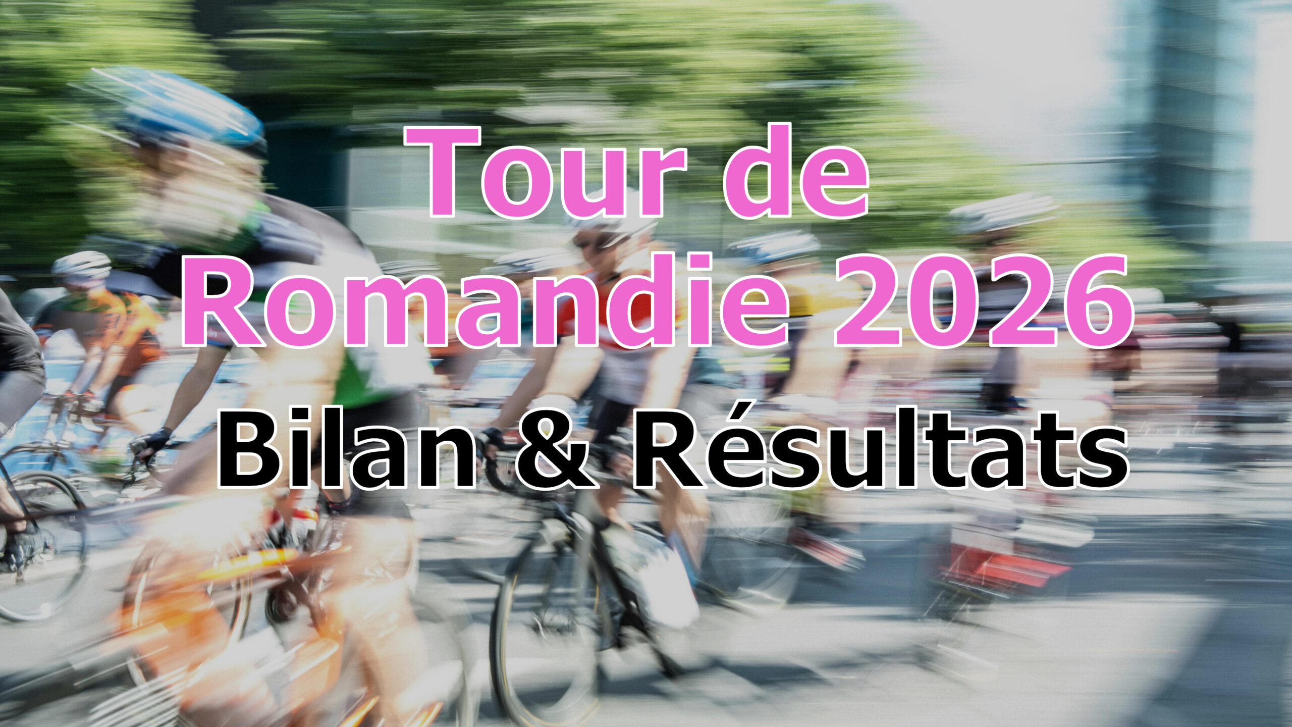 résultats tour de romandie