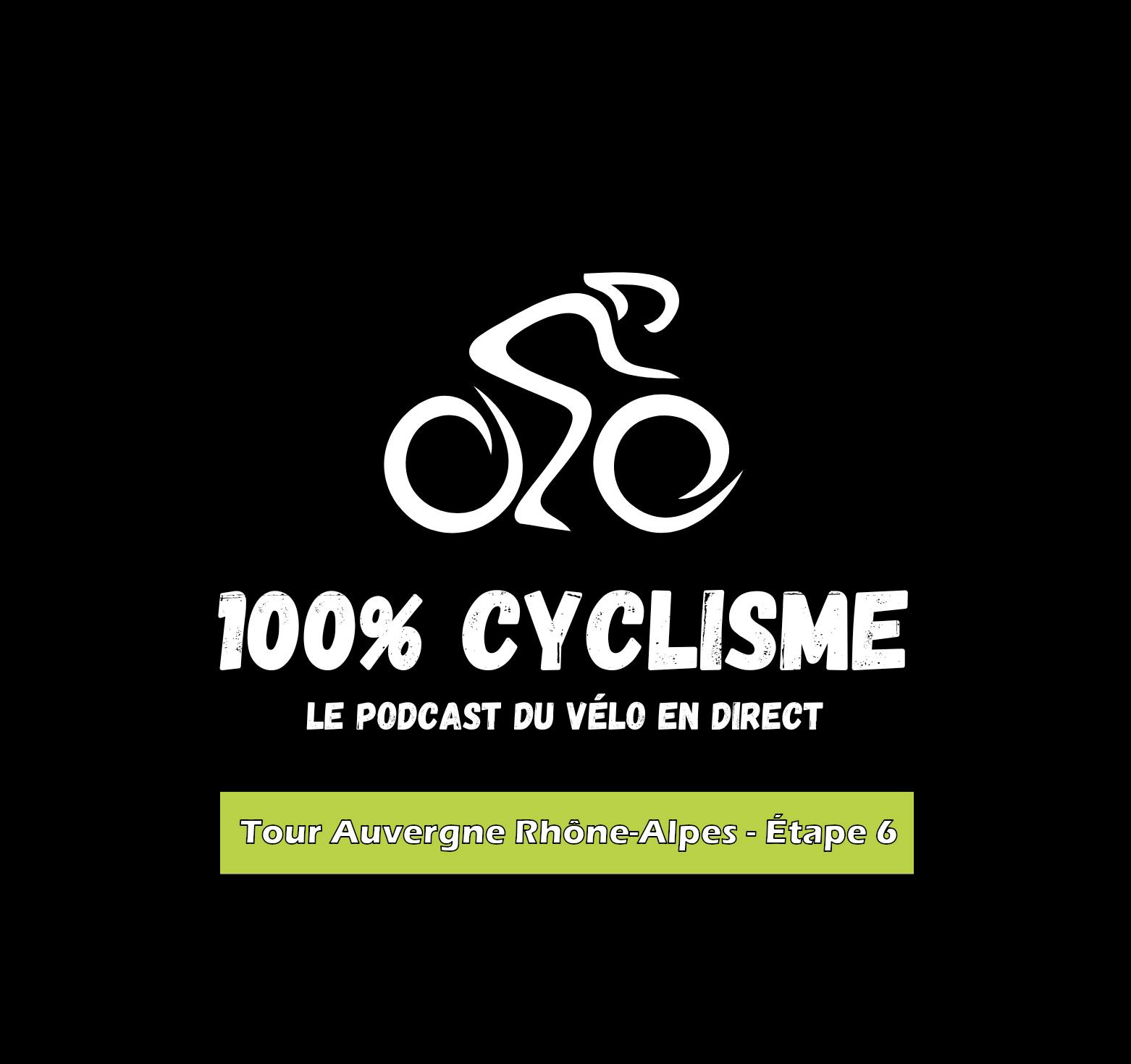 Tour Auvergne Rhône-Alpes 2026 – Étape 6 episode artwork
