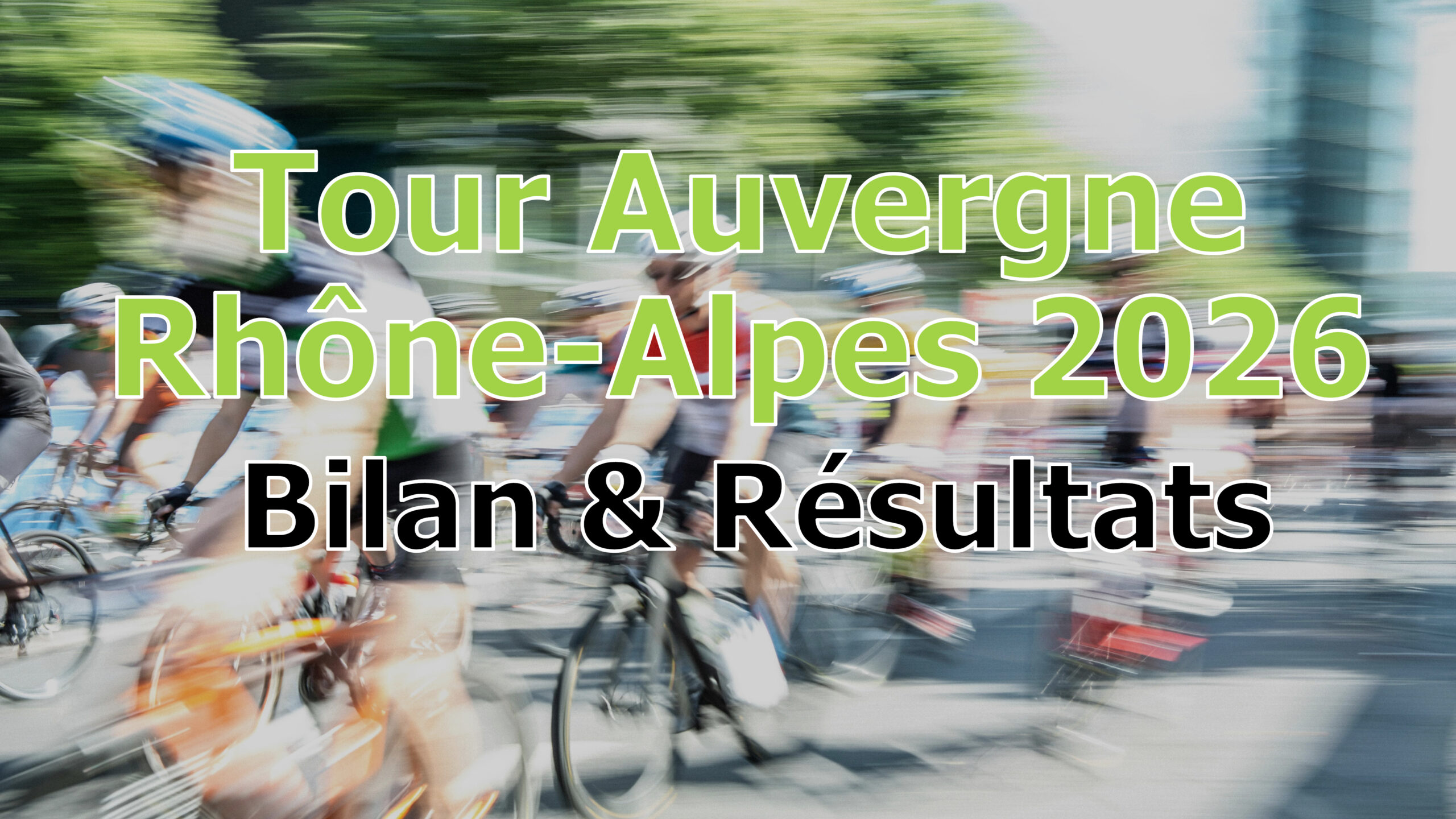 résultats tour auvergne rhone-alpes