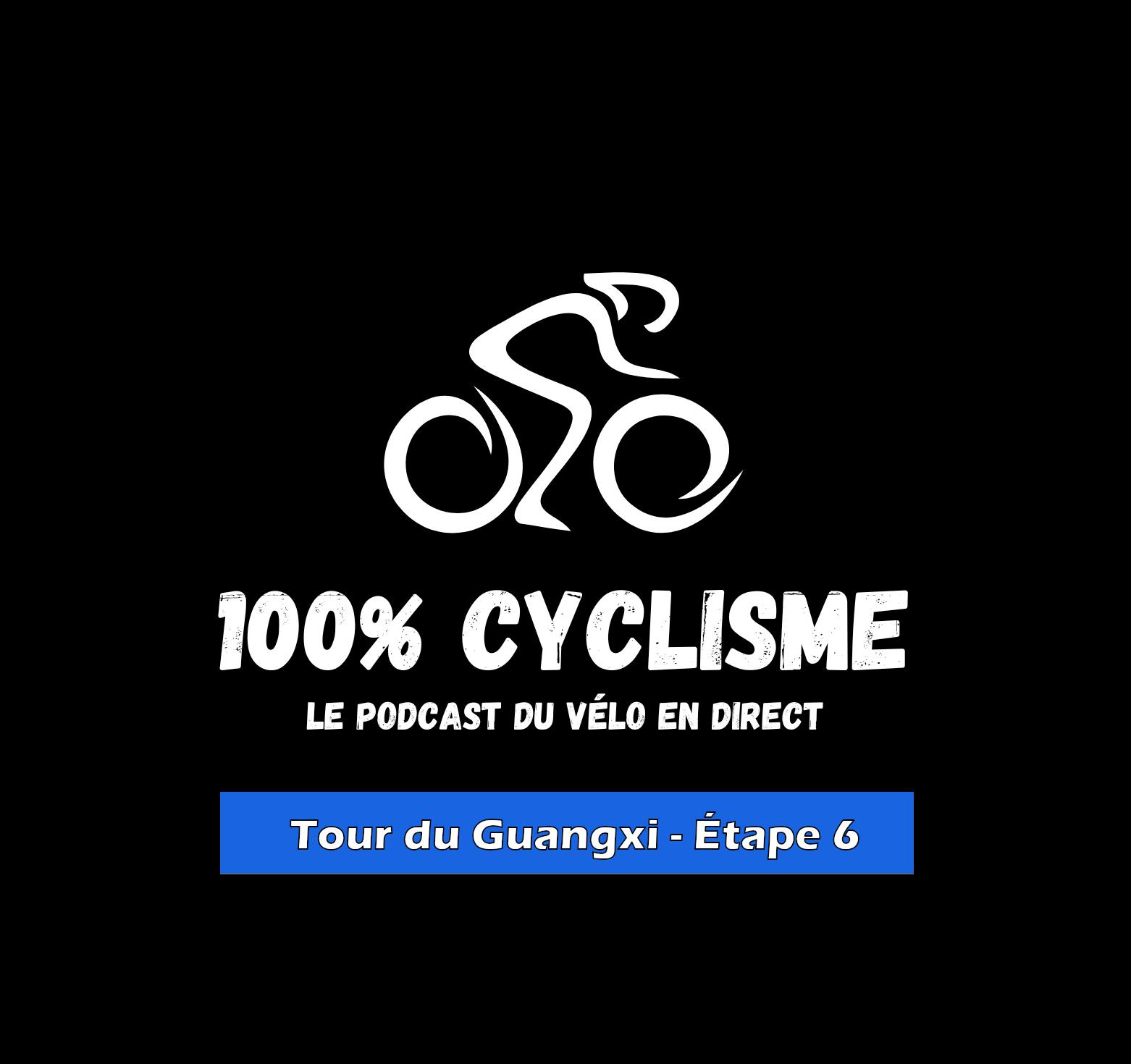 Tour du Guangxi 2026 – Étape 6